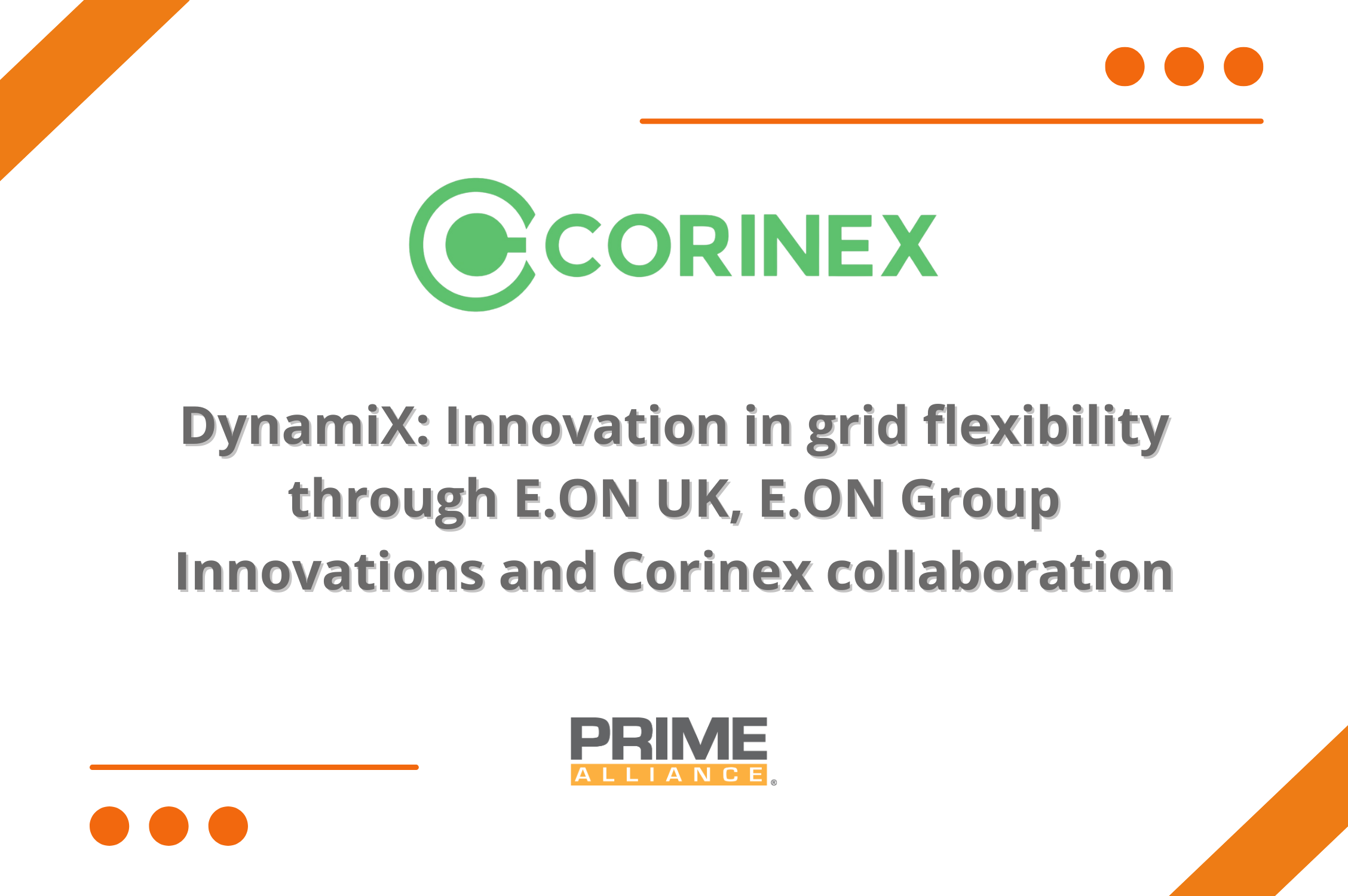 Corinex – DynamiX: Innovation in grid flexibility through E.ON UK, E.ON Group Innovations and Corinex collaboration