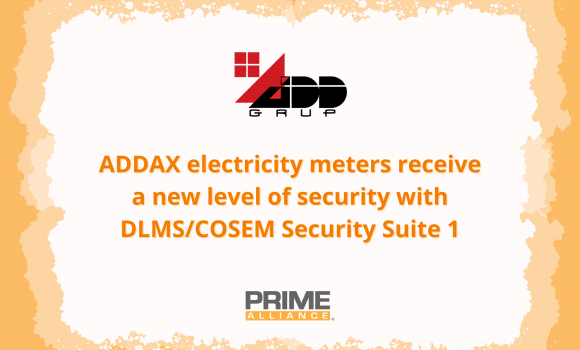 ADD Grup – ADDAX electricity meters receive a new level of security with DLMS/COSEM Security Suite 1