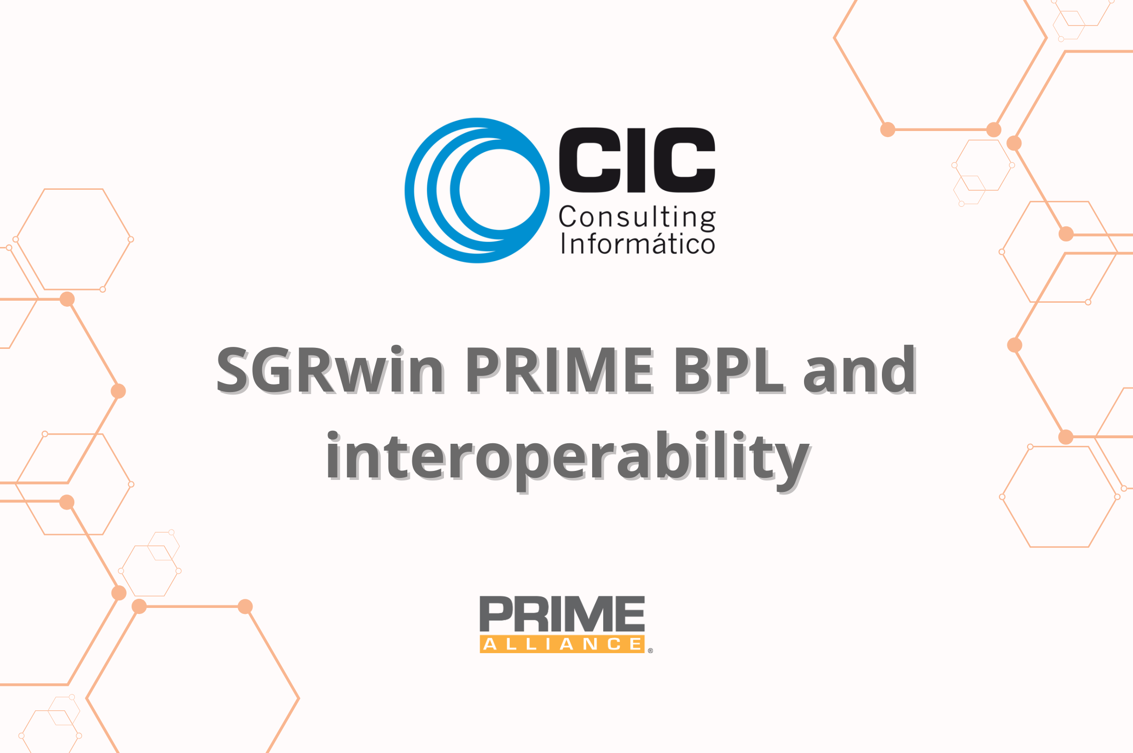 CIC Consulting Informático – SGRwin PRIME BPL and interoperability